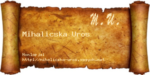 Mihalicska Uros névjegykártya